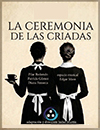 La ceremonia de las criadas