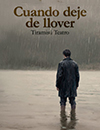 Cuando deje de llover