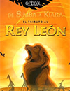 De Simba a Kiara. El Tributo al Rey Le�n