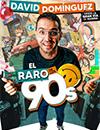 El raro de los 90s