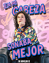 En mi cabeza sonaba mejor