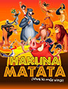 Hakuna Matata vive lo ms vital!