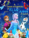La gran aventura de Elsa y Anna, el musical