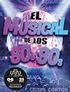 El Musical de los 80s 90s
