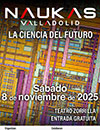 Naukas Valladolid. La ciencia del futuro