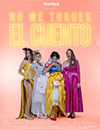 No me toques el cuento