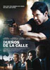 Due�os de la calle