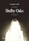 La maldici�n de Shelby Oaks