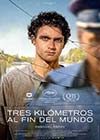 Tres kilmetros al fin del mundo