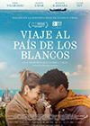 Viaje al pa�s de los blancos